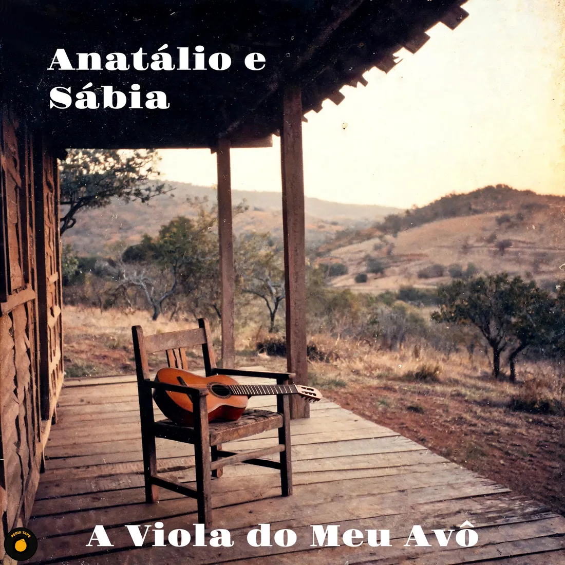 Capa de A Viola do Meu Avô (Moda de Viola Raiz), de Anatálio & Sábia